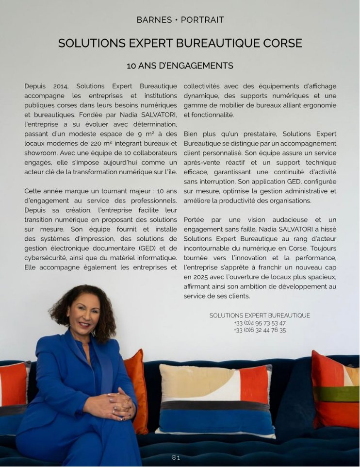 Page de portrait parue dans BARNES Corse, intitulée « Solutions Expert Bureautique Corse — 10 ans d’engagements ». L’article retrace la création de l’entreprise en 2014 par Nadia Salvatori, son passage d’un espace de neuf mètres carrés à des locaux de deux cent vingt mètres carrés avec showroom, et son activité : systèmes d’impression, gestion électronique de documents, cybersécurité, matériel informatique, affichage dynamique et mobilier de bureau.